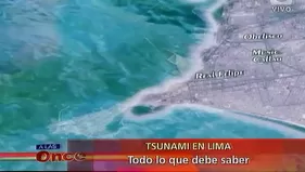 A las Once: Todo lo que debe saber ante un tsunami en Lima