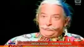 Patch Adams y Robin Williams, detalles y revelaciones de una amistad