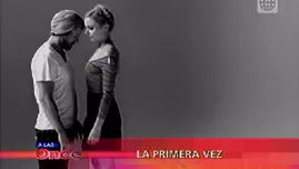 Mitos y verdades sobre "La primera vez"
