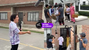 Detrás de cámaras de Mateo Garrido Lecca en Al fondo hay sitio