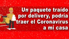 	<p>Coronavirus: ¿Cómo desinfectar un paquete que llega por delivery?</p>