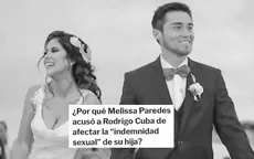 ¿Qué es la indemnidad sexual y por qué Melissa Paredes acusa a Rodrigo Cuba?  - Noticias de 성남출장안마［Talk:po03］한국 최고의 여행 마사지www.za32.net＼진주출장만남