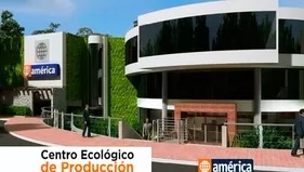 América Televisión construirá el más grande centro ecológico de producción