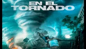 Gana entradas dobles para la película "En el Tornado"