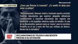 	<p>Alejandro Toledo: las declaraciones del expresidente en una entrevista previa a su detención. Foto: Cuarto Poder</p>