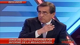 Del Castillo calificó de "patraña" el informe preliminar de la 'Megacomisión'