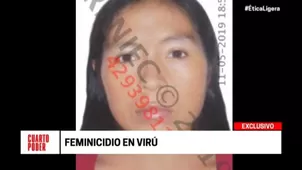Feminicidio en La Libertad: hallan restos de mujer desaparecida hace 4 años