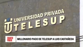 	<p>Luis Castañeda: estados de cuenta revelan pagos de Telesup por más de S/ 1 millón. Foto: Cuarto Poder</p>