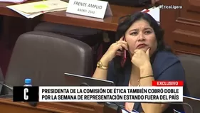 Presidenta de Comisión de Ética también cobró doble por semana de representación