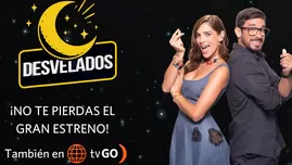 ¡No te lo pierdas! “Desvelados” más cerca que nunca en América tvGO.