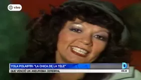 Yola Polastri: ‘La chica de la tele’ que venció un aneurisma cerebral