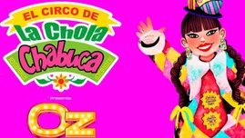 La Chola Chabuca amplió las funciones de su circo hasta el 26 de agosto.