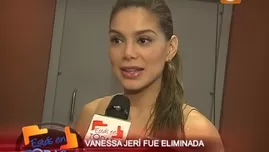 	<p>Todo lo que no viste de la eliminaci&oacute;n de Vanessa Jer&iacute;.</p>