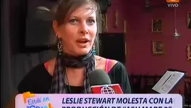 Leslie Stewart indignada con la producción de Asu Mare 2