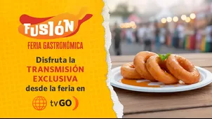 América tvGO transmitirá en exclusiva feria gastronómica Fusión