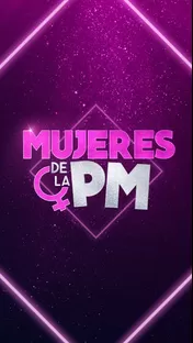 Mujeres de la PM