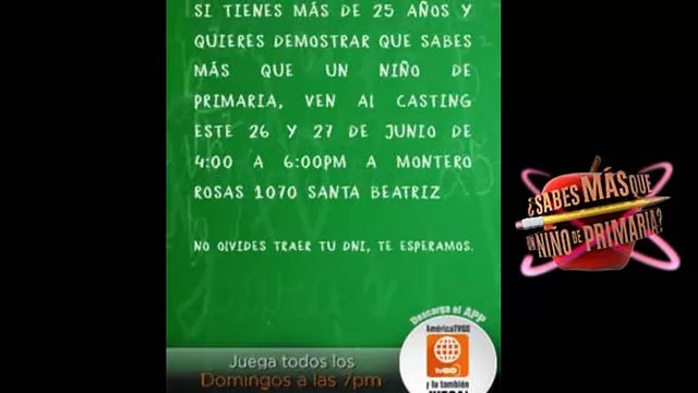 	Participa del casting de Sabes más que un niño de primaria